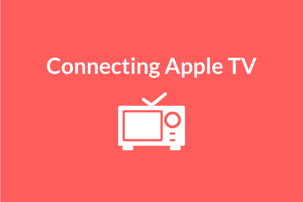 Connecting AppleTV to Premier Broadband